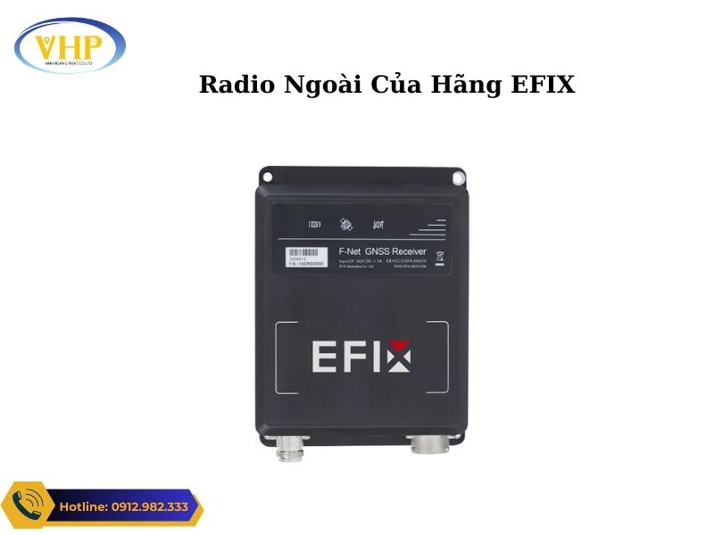 Radio Ngoài Của Hãng Máy EFIX