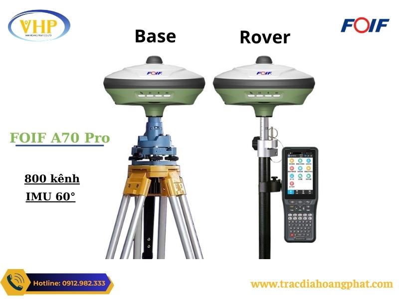 Máy gps rtk FOIF A70 Pro Cấu Hình Base và Rover
