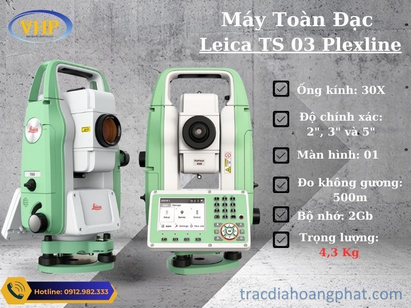  thông số cơ bản của máy toàn đạc điện tử Leica TS03